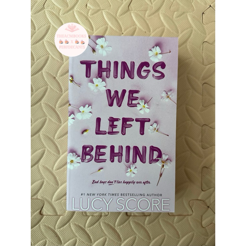 Things We Left Behind | Lucy Score (Brand New - Authentic) | Shopee ...