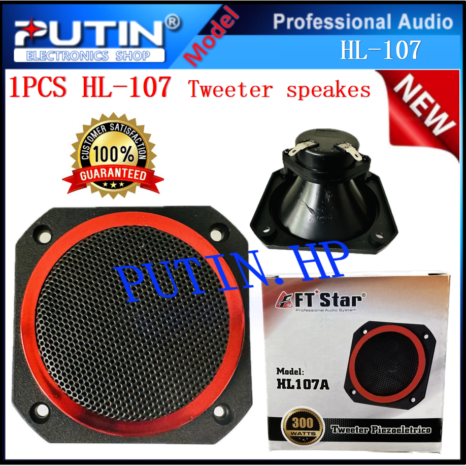 PUTIN SHOP 1PCS FTstar 300Watts ohms HL107 Tweeter piezo tweeter