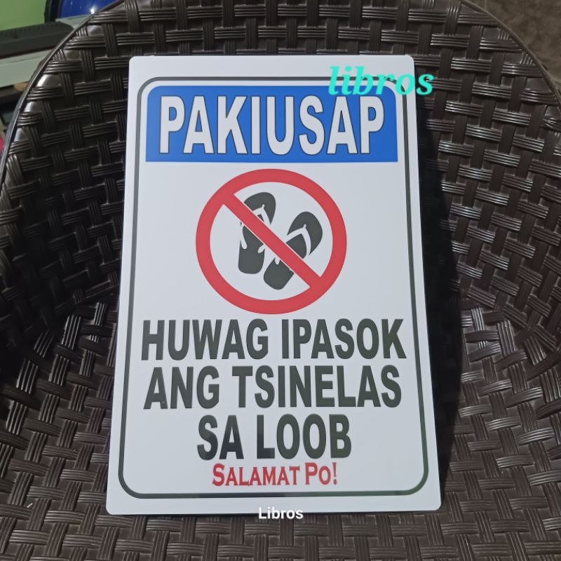 Pvc A4 Size Signage Huwag Ipasok Ang Tsinelas Sa Loob Shopee Philippines 6510