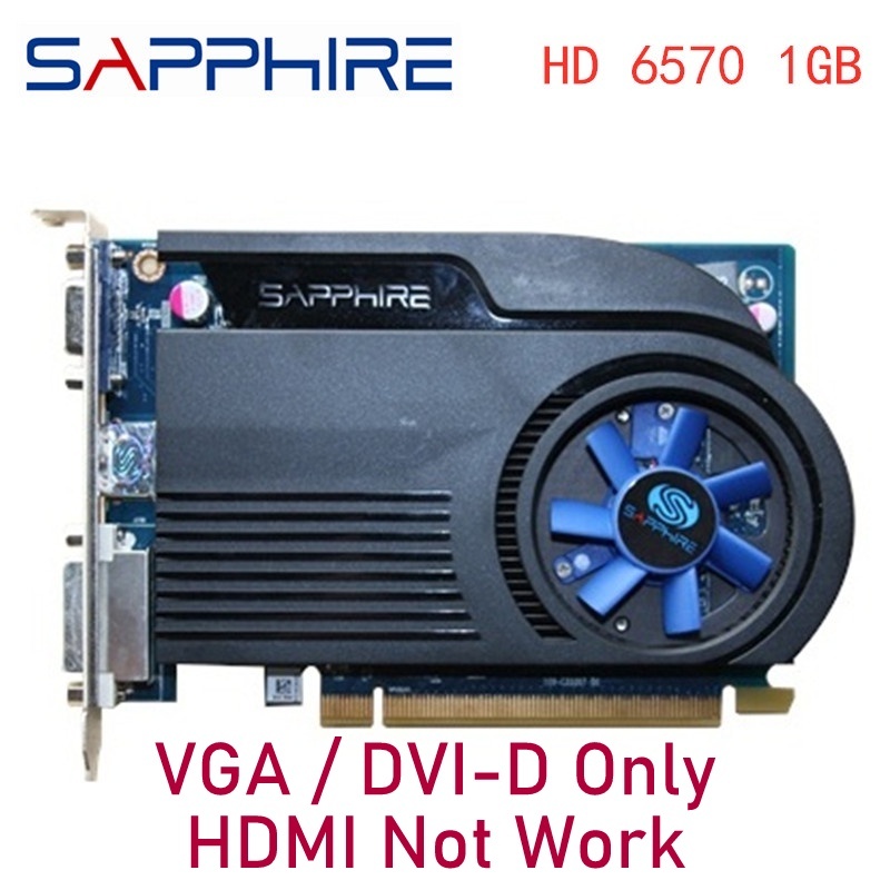 Sapphire HD6570 1GB PCI Express x16 Graphics Cards DVI / VGA / HDMI