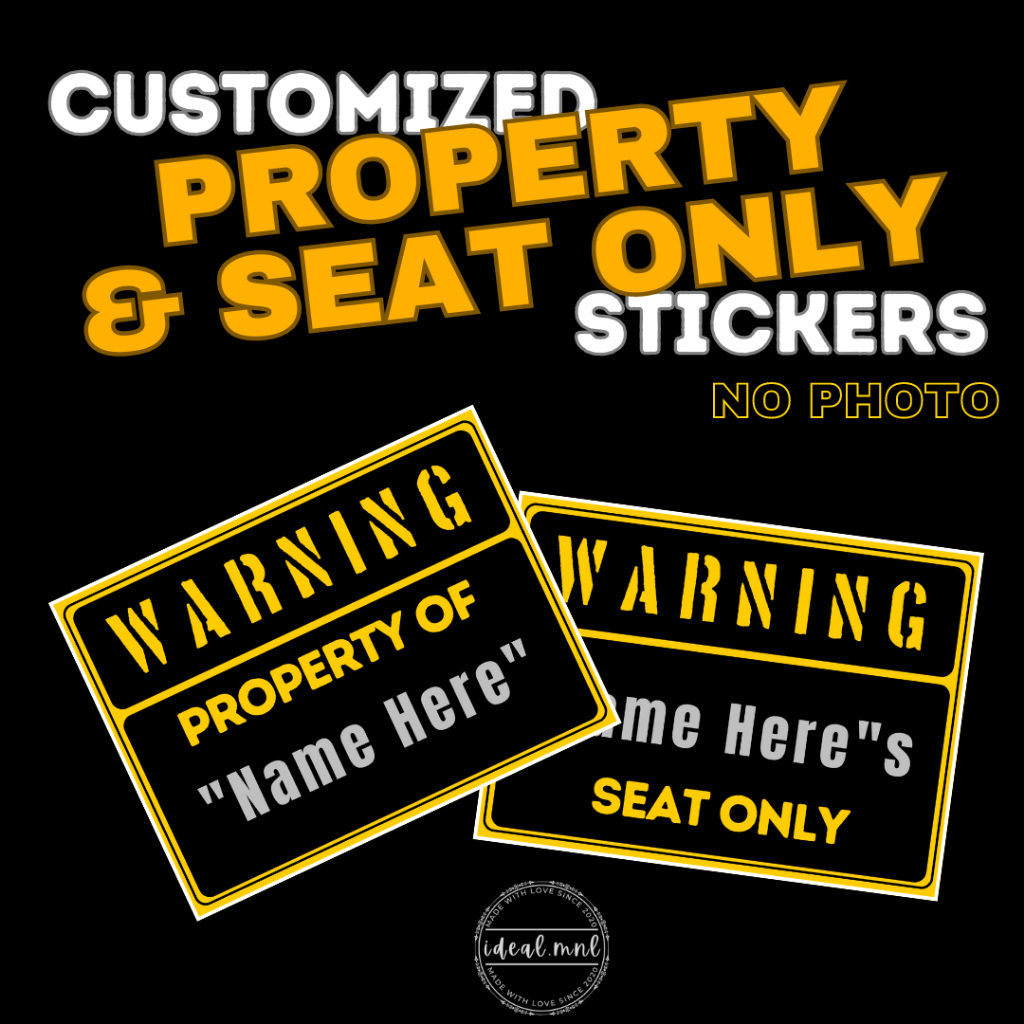Customized PROPERTY WARNING and SEAT ONLY Sticker - Motorcycle Sticker ...