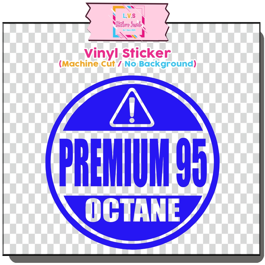 Premium 95 Octane Vinyl Sticker – Outdoor Decal for Laptop, Motorcycle ...