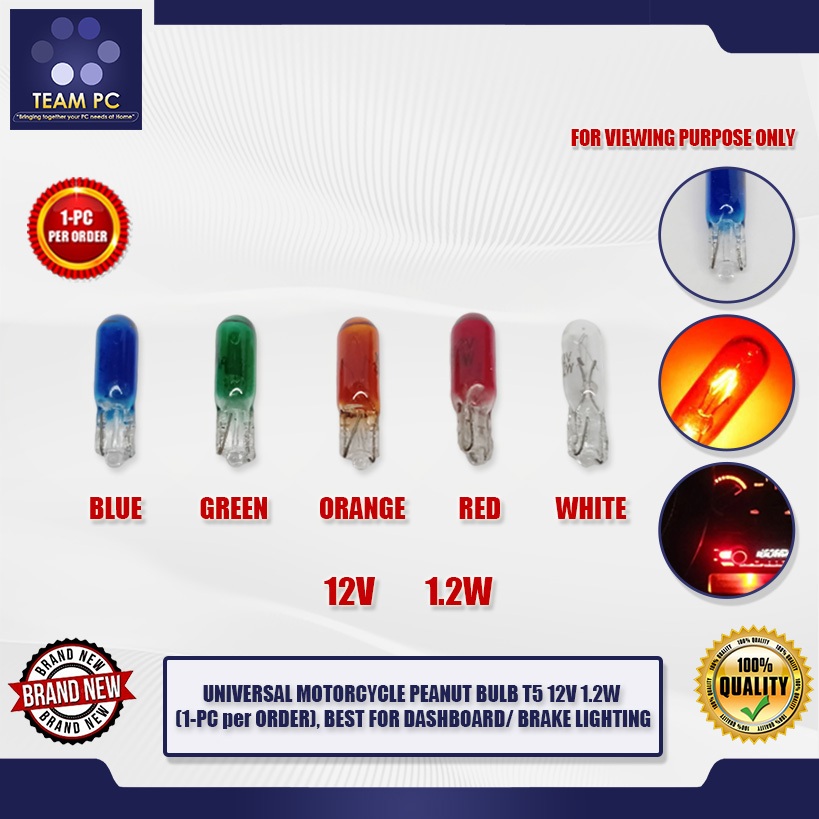 TEAM PC UNIVERSAL MOTORCYCLE PEANUT BULB T5 12V 1.2W (1-PC per ORDER ...