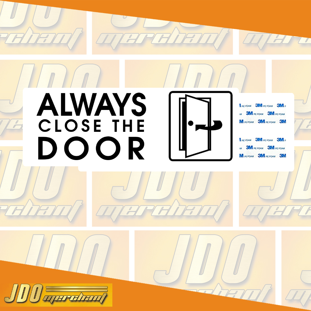 Always Close The Door Signage Sign | Shopee Philippines