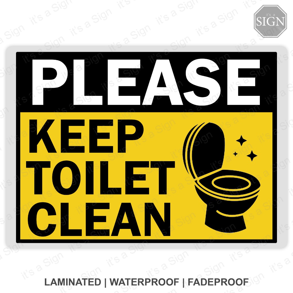 Please Keep Toilet guaranteed Clean Laminated for Free Printable Keep Toilet Clean Signs