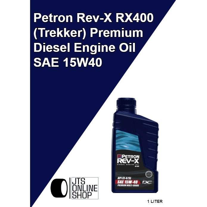 PETRON REV-X RX400 PREMIUM MULTI-GRADE (TREKKER) DIESEL ENGINE OIL SAE ...