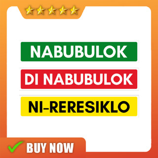 Nabubulok - Di Nabubulok at Ni-Reresiklo - 3M Sticker Laminated ...