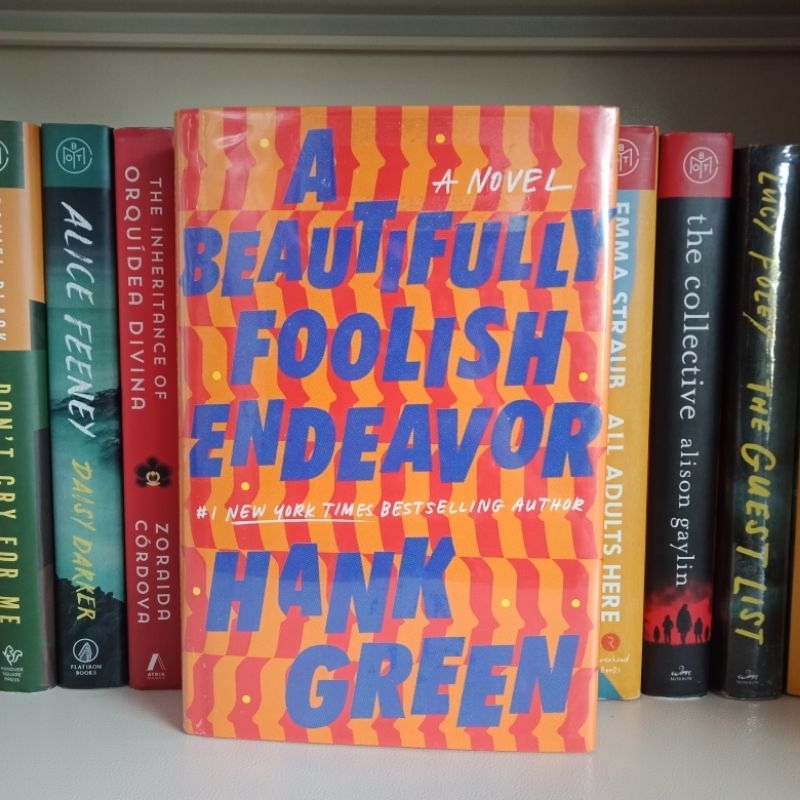 A Beautifully Foolish Endeavor by Hank Green (HB, Ex-library copy ...