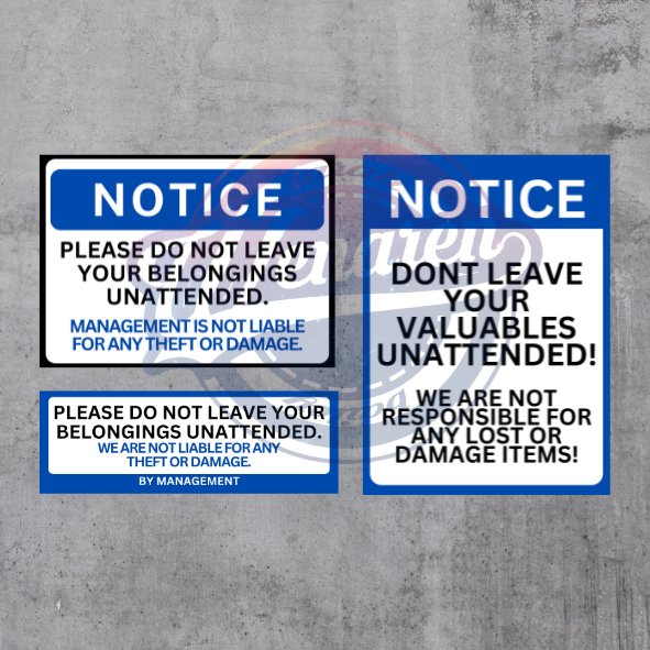 Do Not Leave Belongings Valuables Unattended PVC Plastic, Laminated