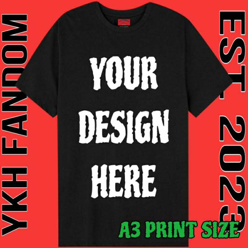 YKH FANDOM PERSONALIZED TSHIRTS DTF PRINT A4 AND A3 SIZE FREE LAY OUT ...