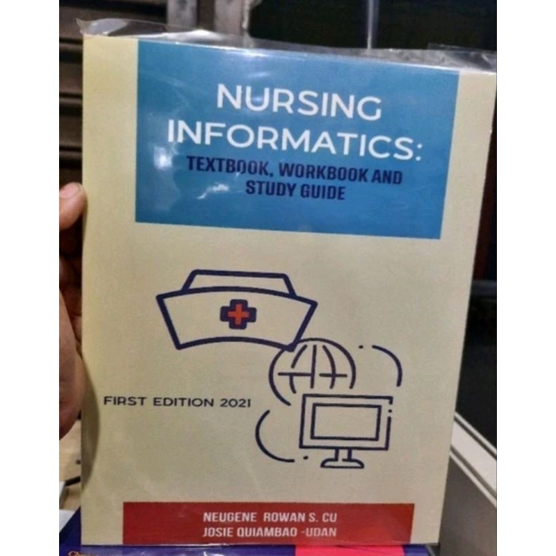 Nursing Informatics Textbook Workbook and Studyguide Cu and Udan 2021c ...