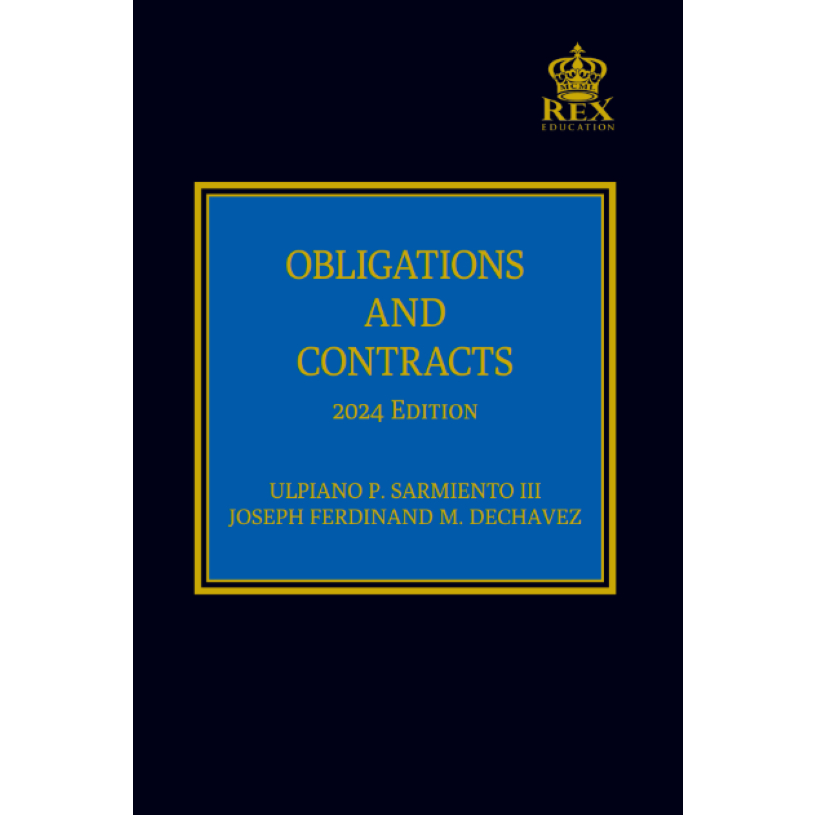 Obligations and Contracts (2024 Edition) by Ulpiano Sarmiento III