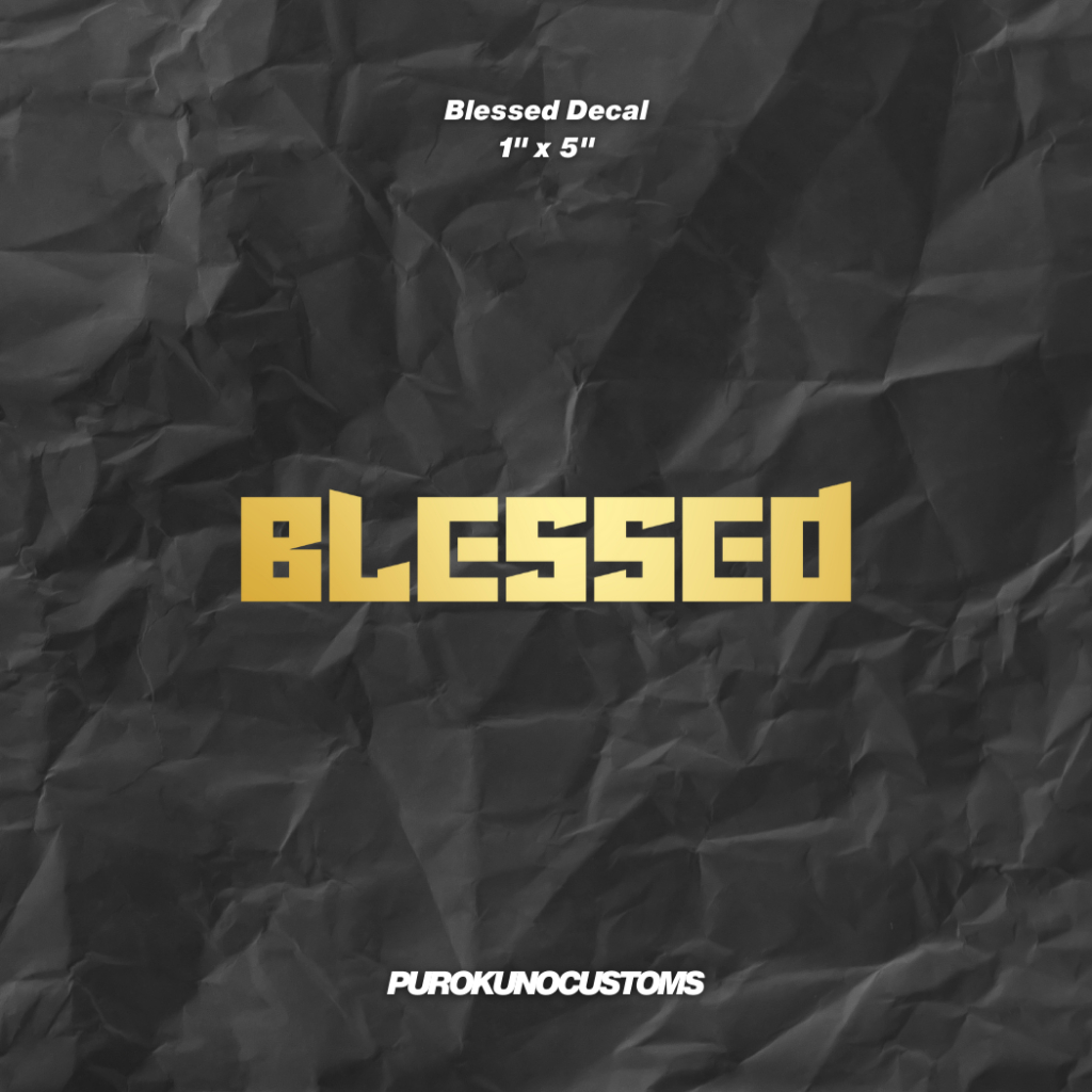 BLESSED Car & Motorcycle vinyl sticker decals / Machine-cut / Weather ...