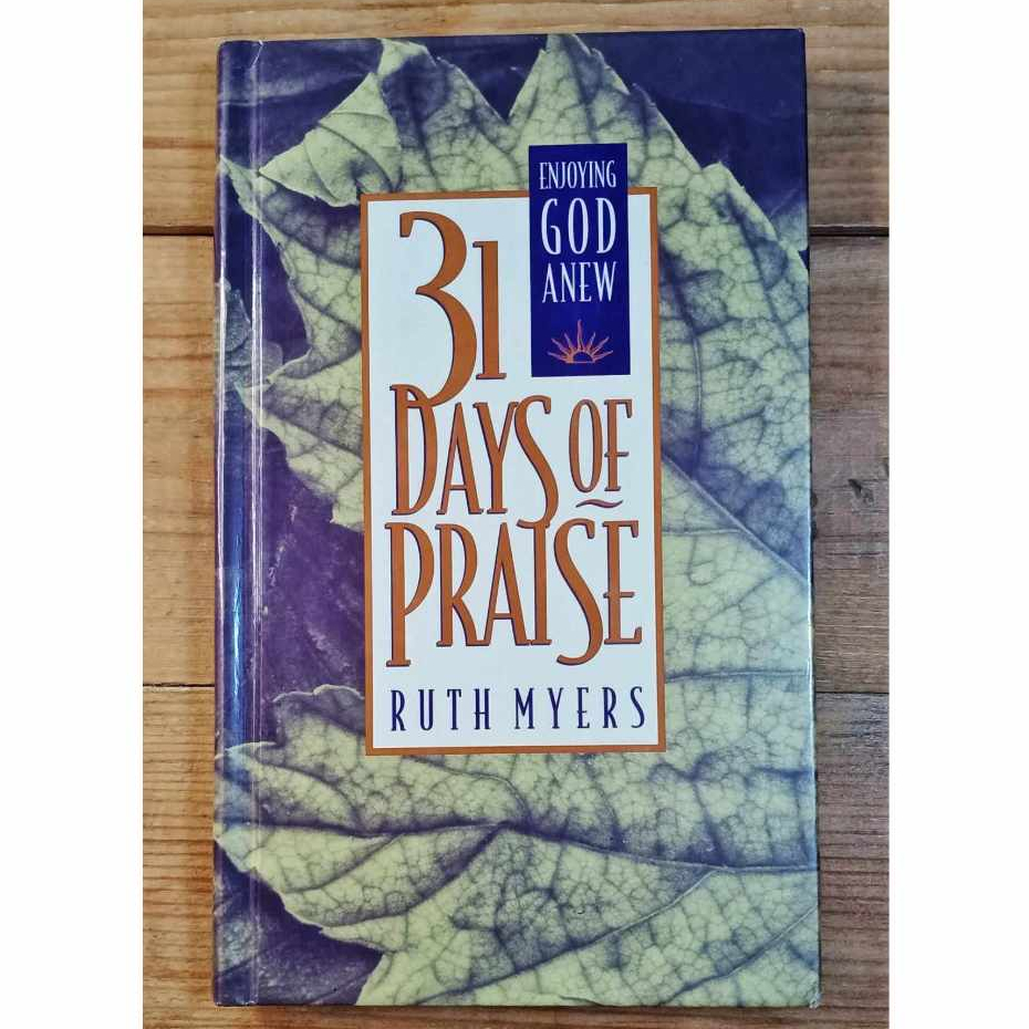 31 DAYS OF PRAISE DEVOTIONAL by Ruth Meyers ( Pre-loved ) | Shopee ...