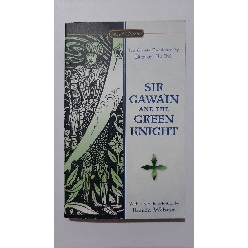 Sir Gawain and the Green Knight: The Classic Translation by Burton ...