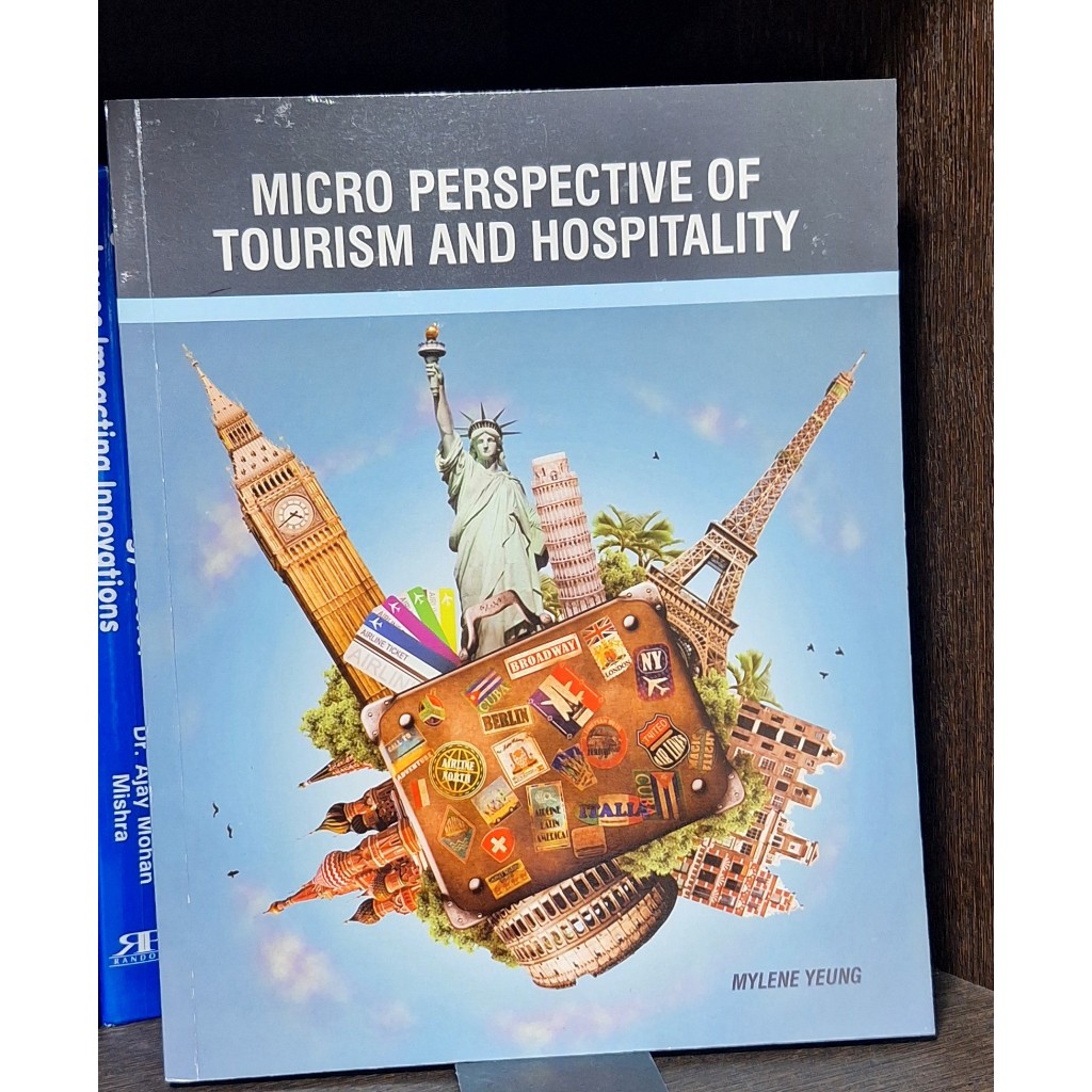 Micro Perspective of Tourism and Hospitality by Mylene Yeung C2022 ...