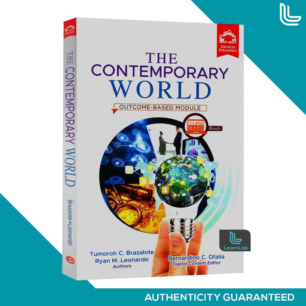 THE CONTEMPORARY WORLD (Outcome-Based Module) - Brazalote / Leonardo ...