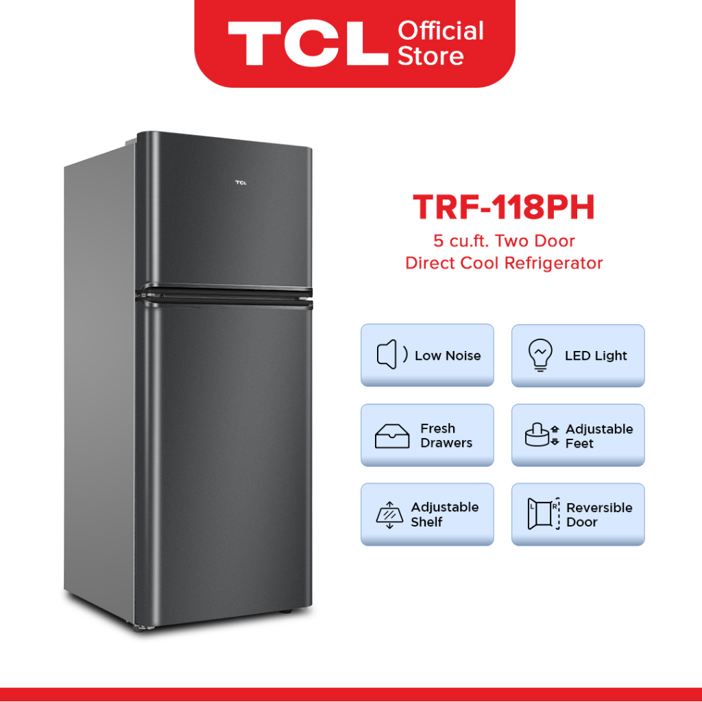 TCL 5 cu.ft. Two Door Direct Cool Refrigerator TRF118PH REF Shopee