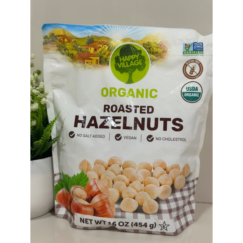 Happy Village Organic Roasted Hazelnuts Unsalted 454g Shopee Philippines
