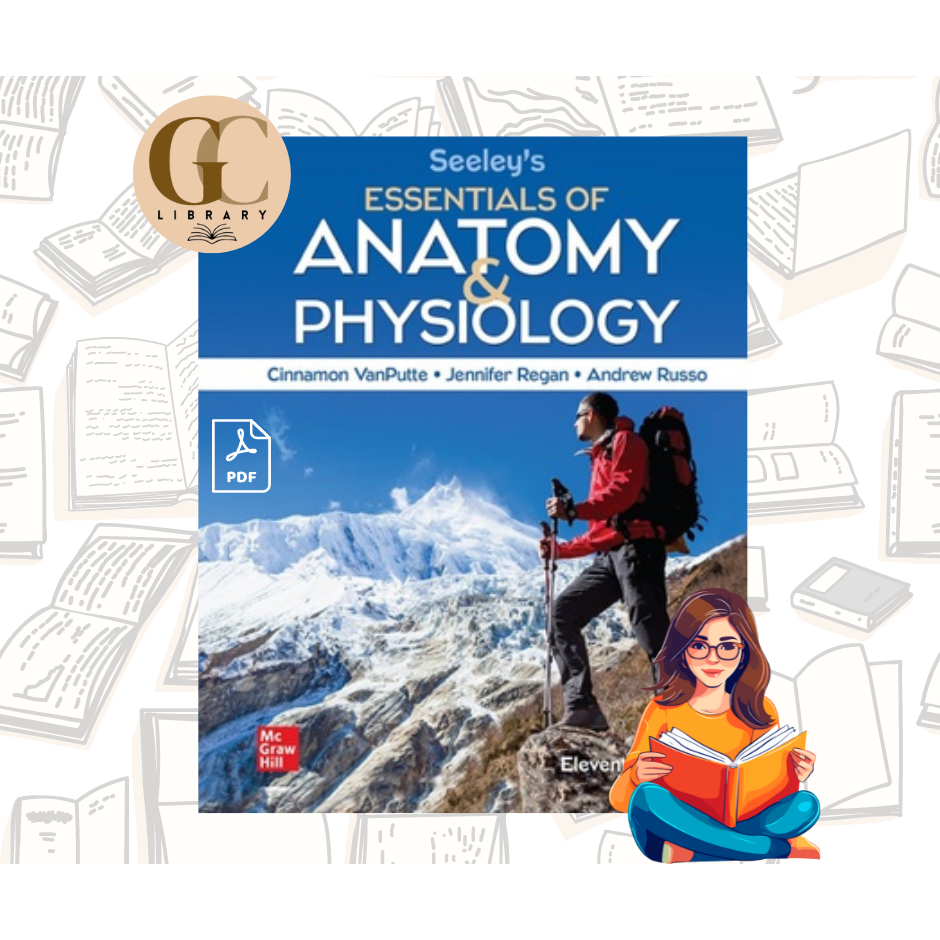 Seeley's Essential Of Anatomy & Physiology McGraw Hill 11th Edition ...