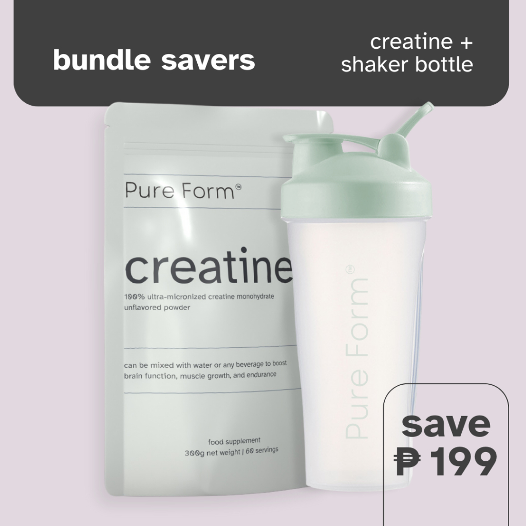 Creatine + Shaker Bottle | Pure Form® Bundle Savers | Shopee Philippines