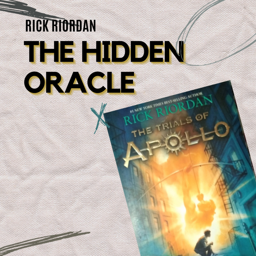 The Trials Of Apollo Book 1 The Hidden Oracle By Rick Riordan