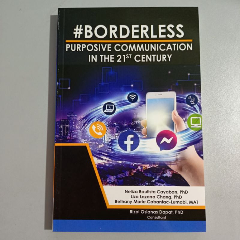 # BORDERLESS Purposive Communication in the 21st Century By:Cayaban ...