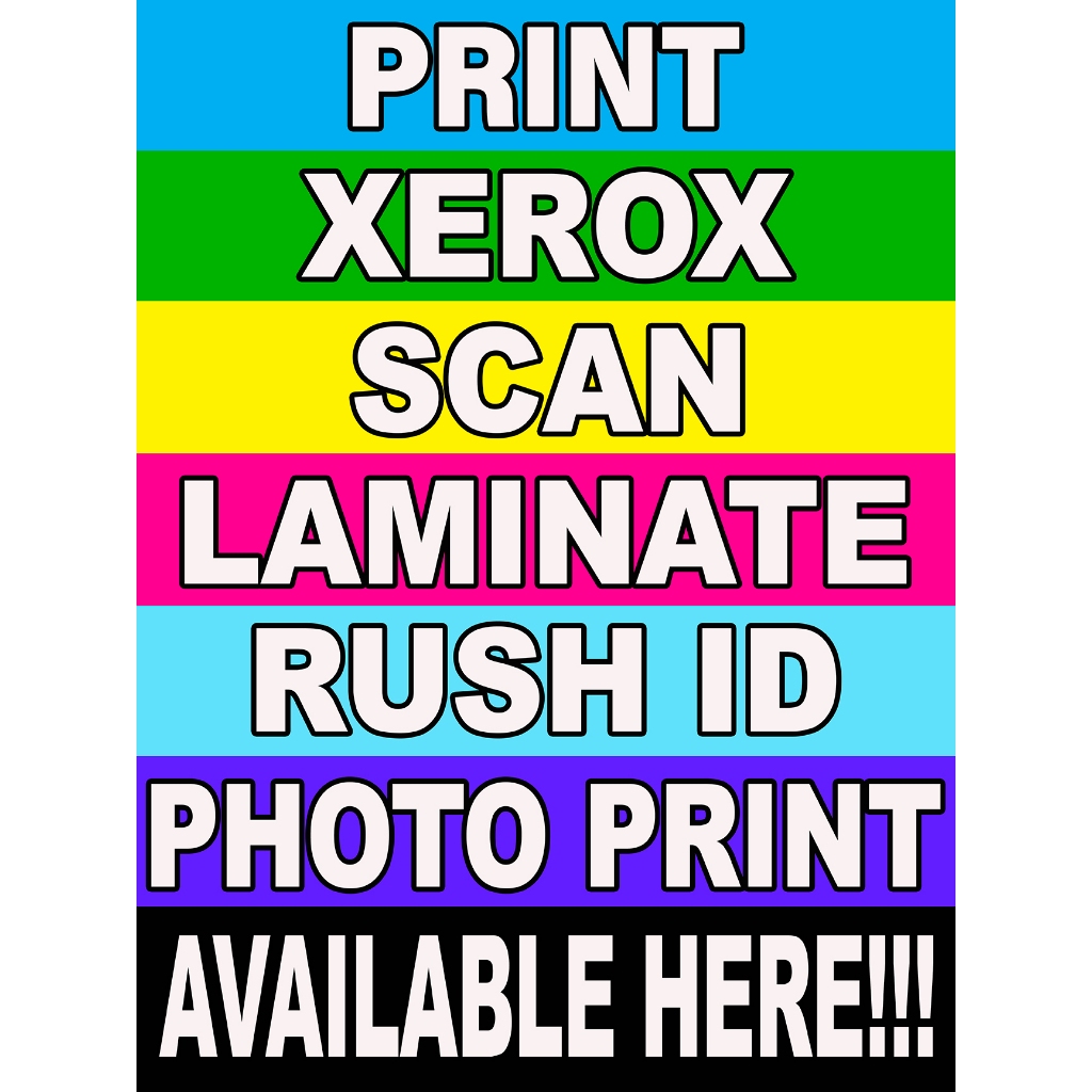 Print xerox scan laminate rush id photo print tarpaulin signage