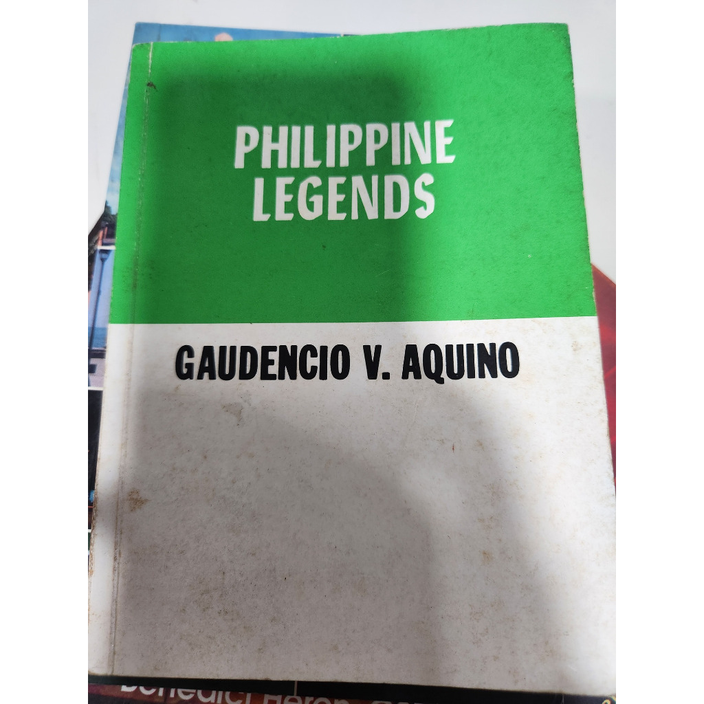 Philippine Legends By Gaudencio Aquino Filipiniana Filipino Stories In ...