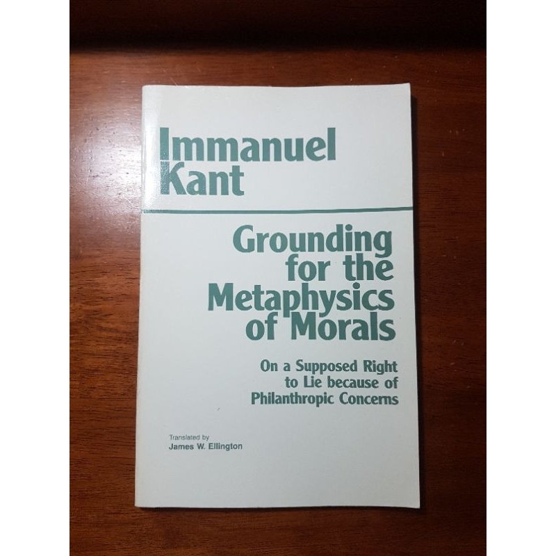 Grounding for the Metaphysics of Morals by Immanuel Kant | Shopee ...