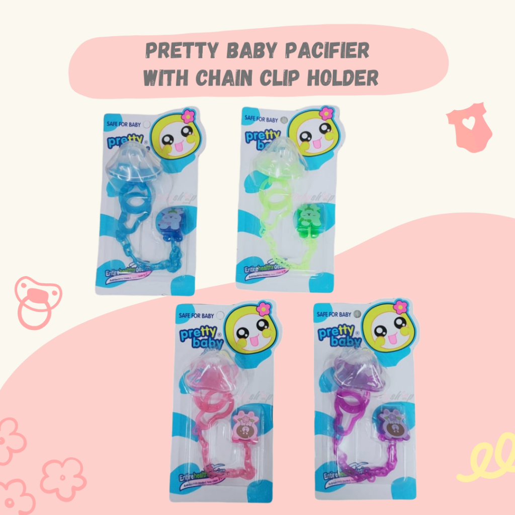Pretty Baby Pacifier With Chain Clip Holder Shopee Philippines