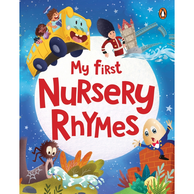 My First Nursery Rhymes A Timeless Collection of Classic Poems & Songs ...