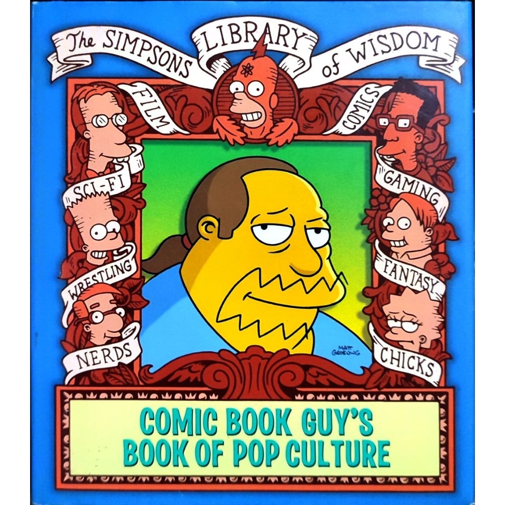 COMIC BOOK GUY'S BOOK OF POP CULTURE THE SIMPSONS LIBRARY OF WISDOM ...