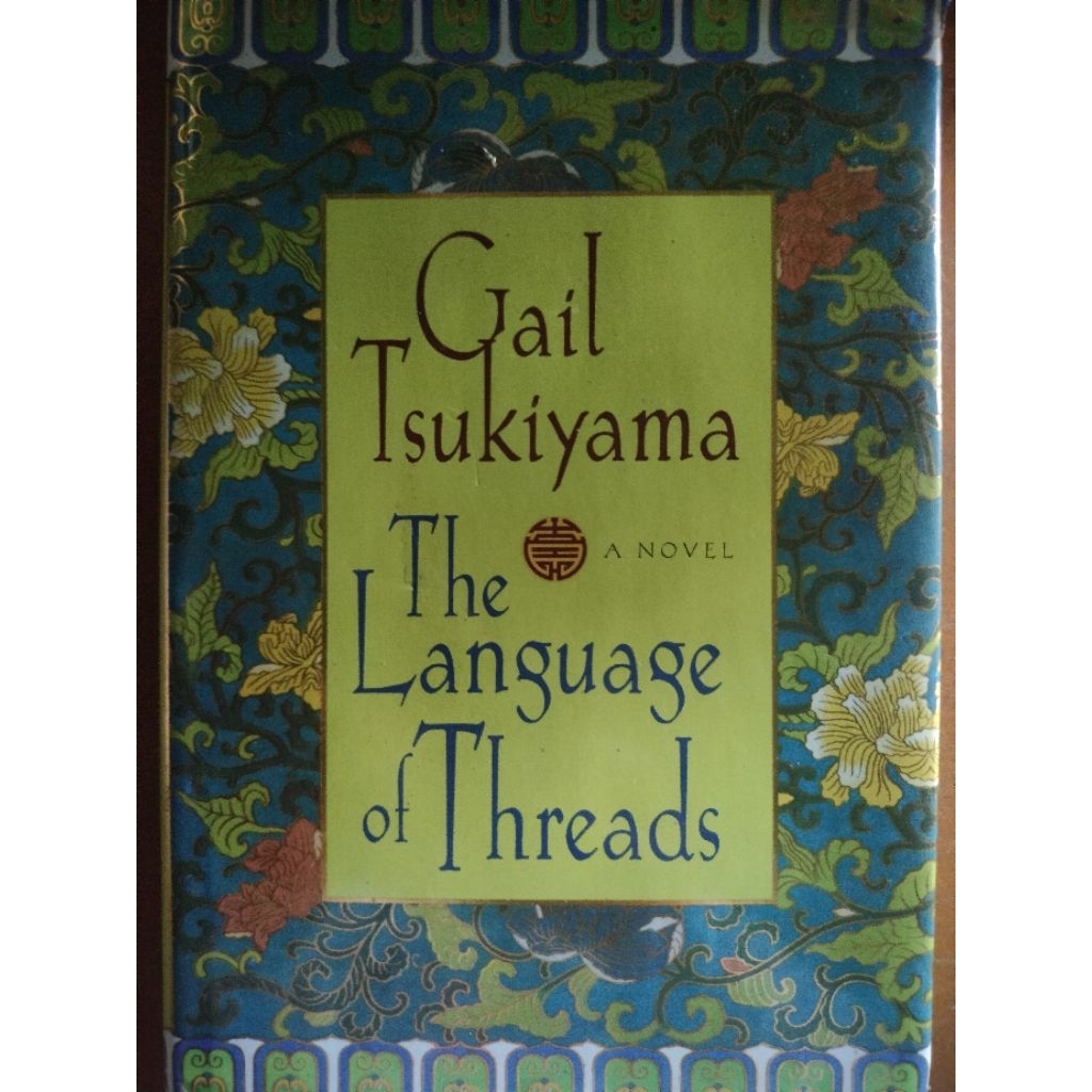 The Language of Threads" by Gail Tsukiyama. | Shopee Philippines