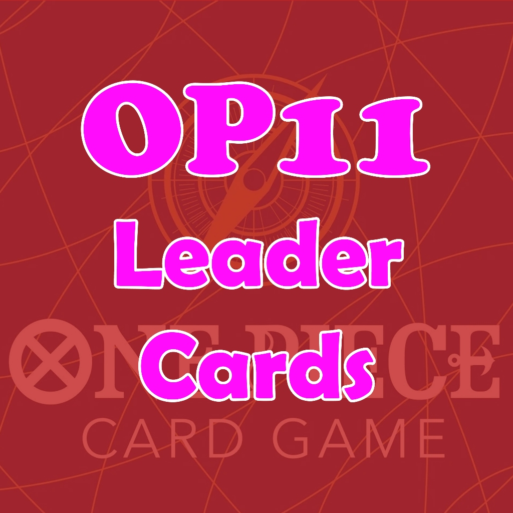 One Piece Card Game TCG OP11 LEADER Cards - A Fist of Divine Speed ...