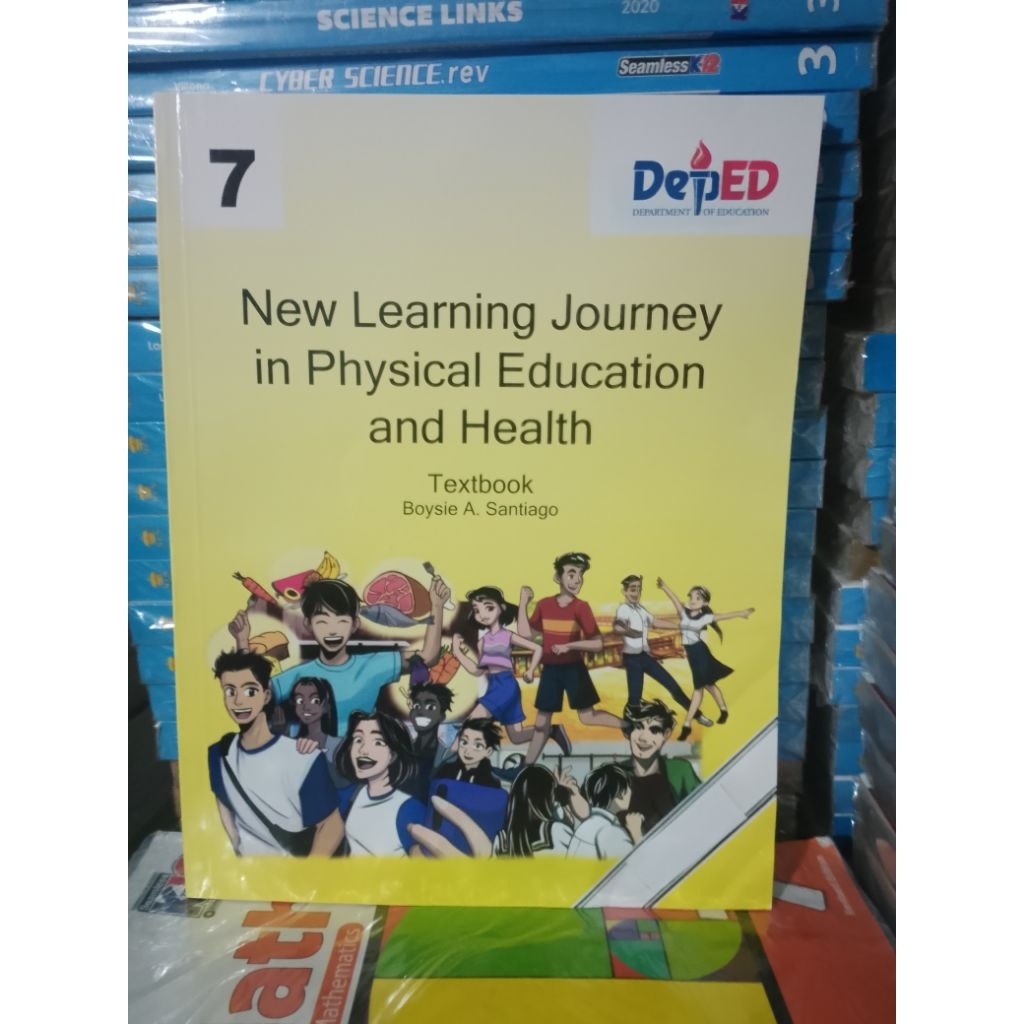 NEW LEARNING JOURNEY IN PHYSICAL EDUCATION AND HEALTH Textbook grade 7 ...