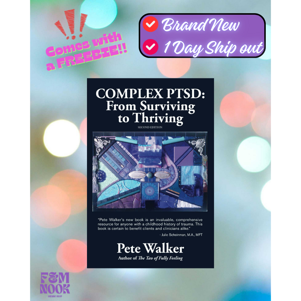 Complex PTSD: From Surviving to Thriving: A Guide and Map for ...