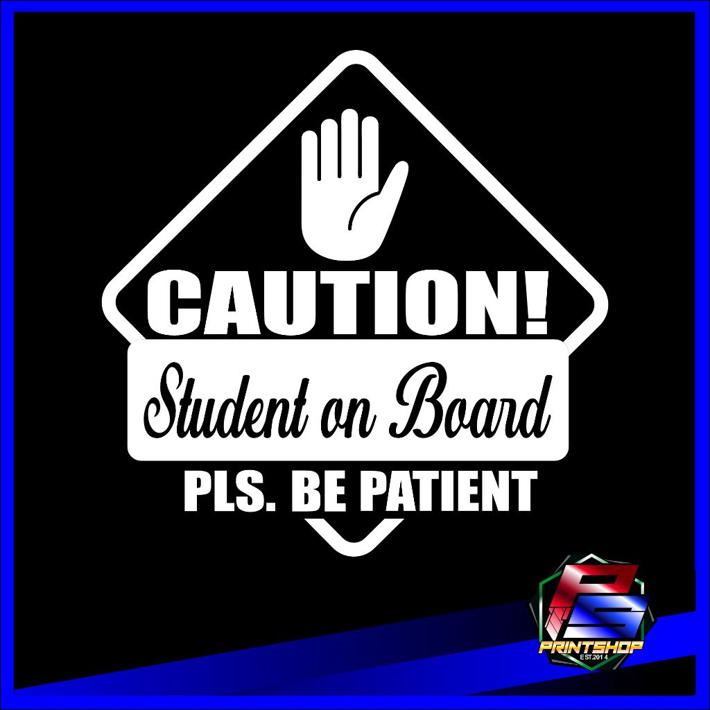 Caution Student on Board Please be Patient Design_Car and Motorcycle ...
