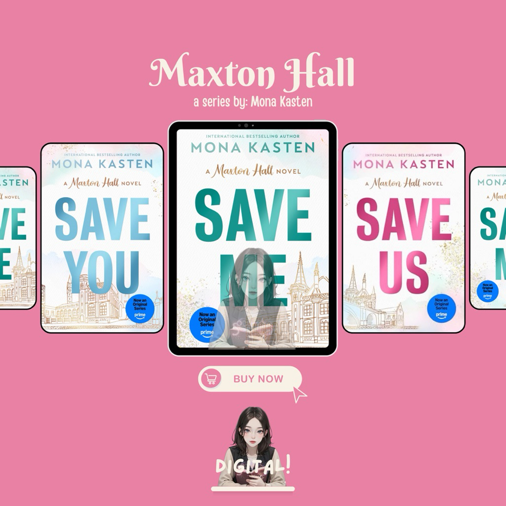 Mona Kasten Maxton Hall Series Save Me, Save You, Save