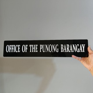 Premium Acrylic Signage 20x4” – OFFICE OF THE PUNONG BARANGAY | 3D ...