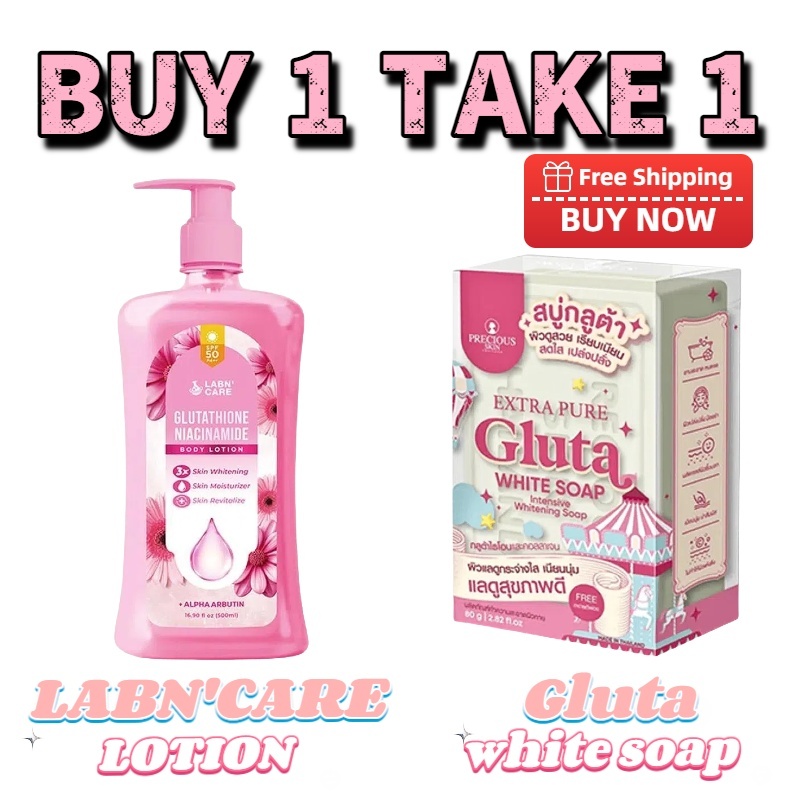 THAILAND Extra Pure Gluta White Soap & LABN' CARE Glutathione Niacinamide Body  Lotion 500ml/200ml