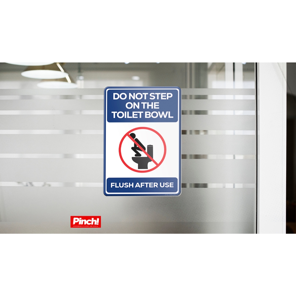 Pinch Sticker Signage - Do Not Step on the Toilet Bowl 26x18cm Sticker ...