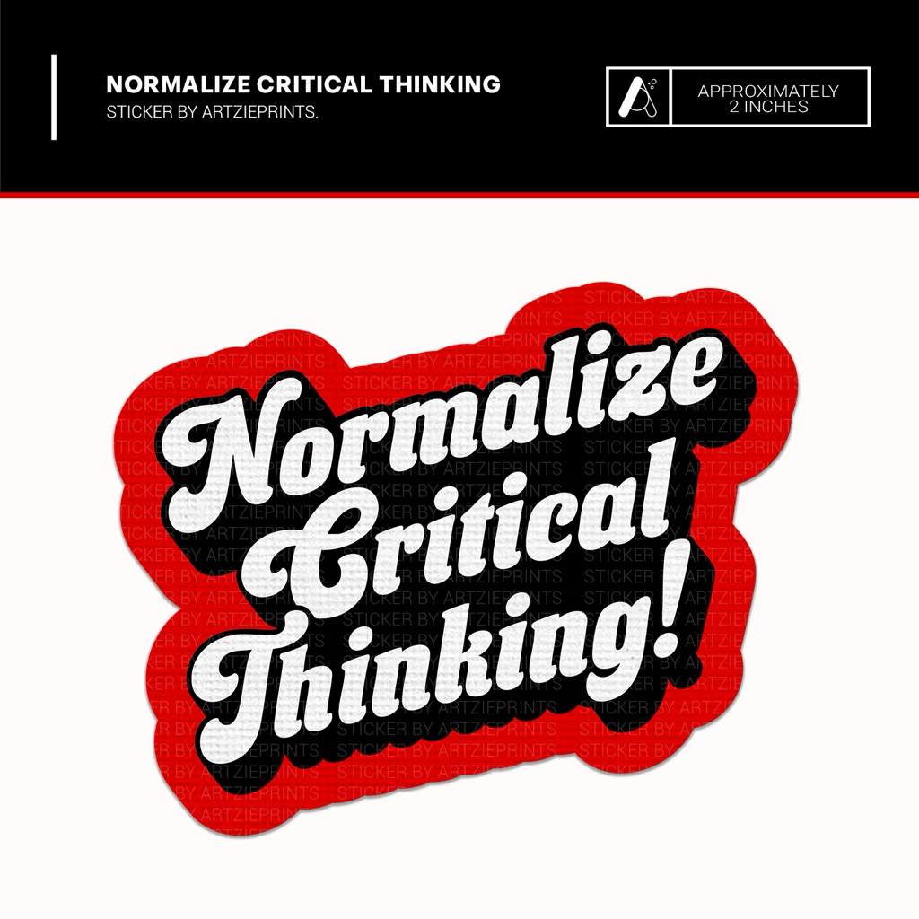 Normalize Critical Thinking Sticker | Matte Laminated Waterproof | For ...