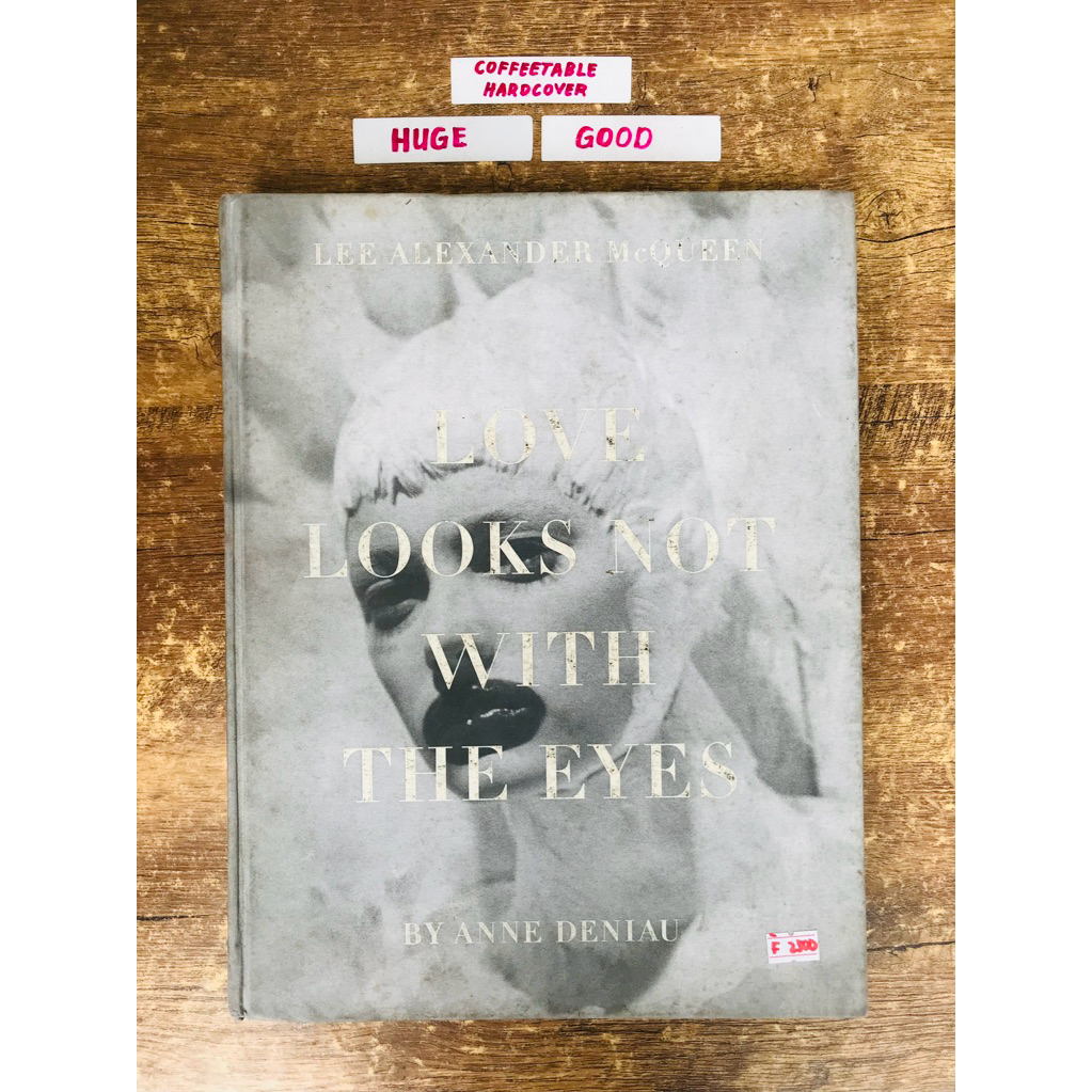 洋書 LOVE LOOKS NOT WITH THE EYES Lee Alexander McQueen: Love Looks not with the Eyes fashion