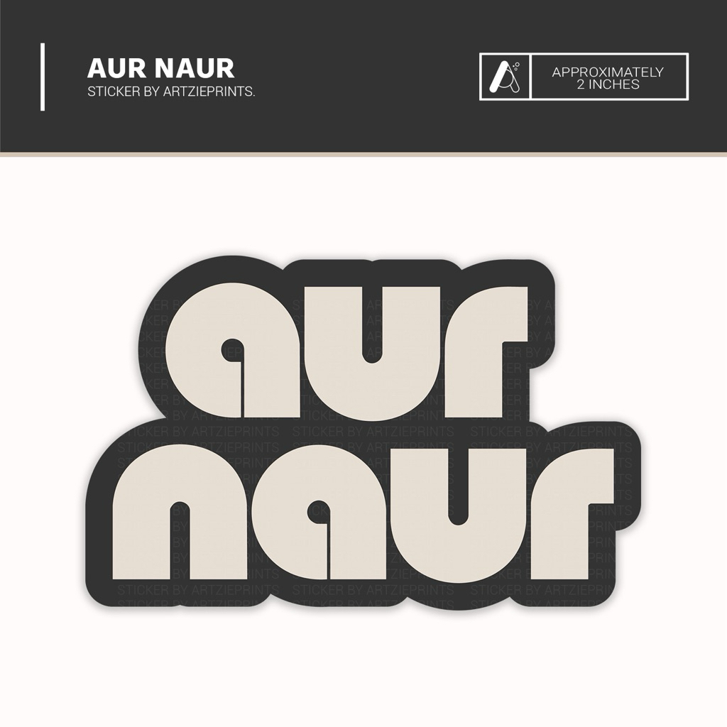 Aur Naur Sticker | Matte Laminated Waterproof | For : Laptop | Journal ...