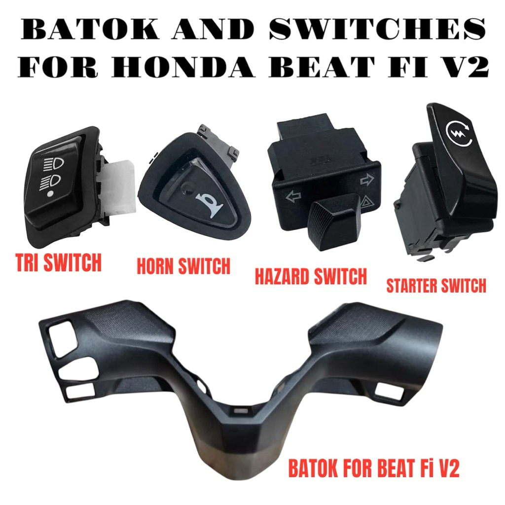 BATOK AND COMPLETE SWITCHES FOR HONDA BEAT FI V2 (SET) | Shopee Philippines