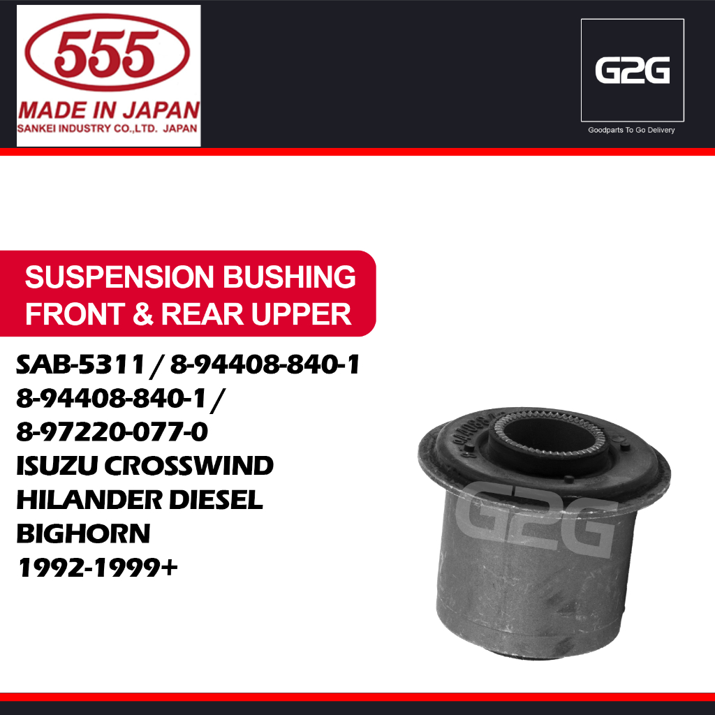 Suspension Bushing 555 SAB-5311 / 8-94408-840-1 Isuzu Crosswind ...