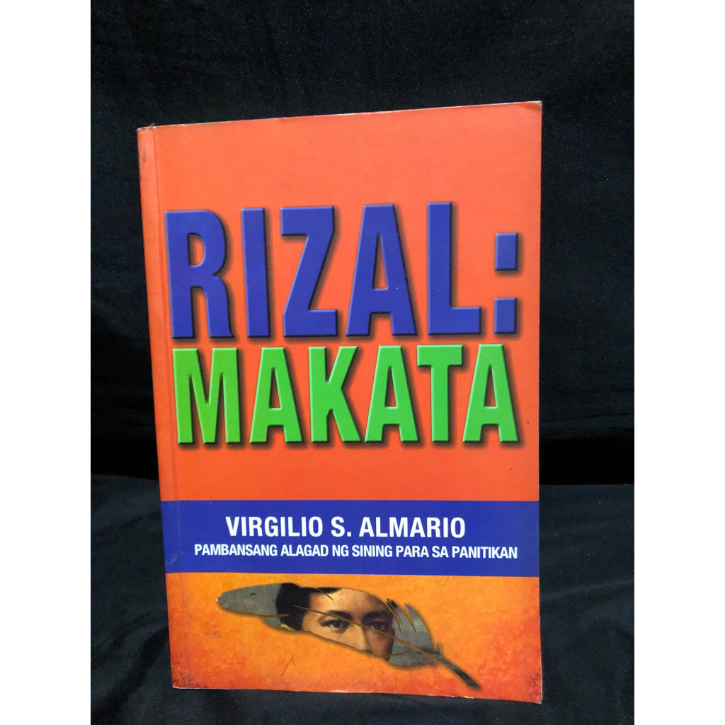 Rizal : Makata Ni Virgilio S. Almario Pambansang Alahad Ng Sining Para ...