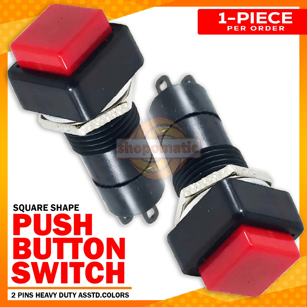 2 Pins Push Button Switch ON-OFF Square Heavy Duty | Shopee Philippines