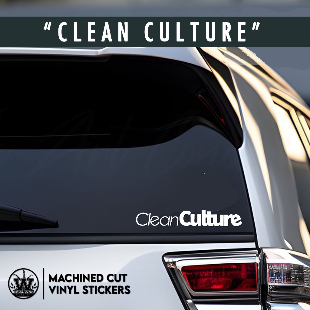 Clean Culture Car Sticker - waterproof | Shopee Philippines